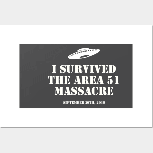 I Survived The Area 51 Massacre Posters and Art